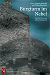 Burgturm im Nebel